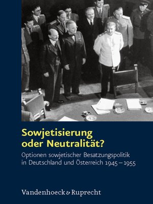 cover image of Sowjetisierung oder Neutralität?
